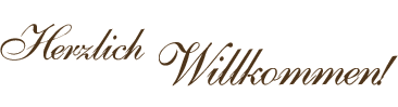 Herzlich Willkommen!